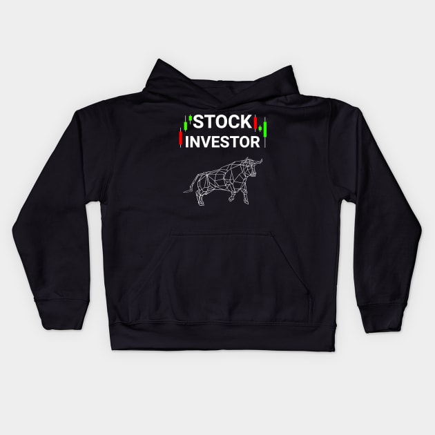 Stock Investor Kids Hoodie by SNZLER